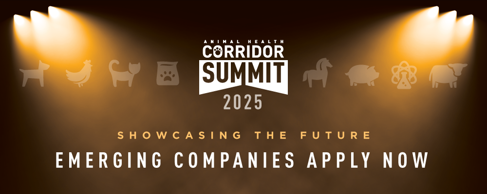Showcasing the future: Emerging Companies Apply Now. Animal Health Corridor Summit